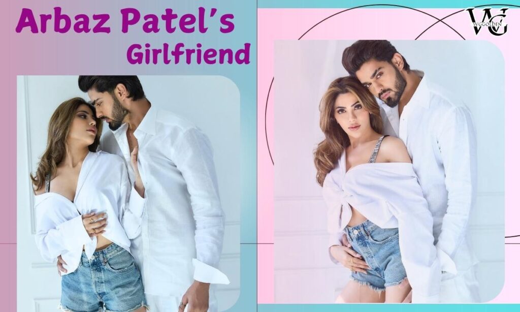 Arbaz Patel Relationship